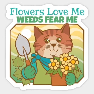 Flowers Love Me Weed Fear Me Sticker